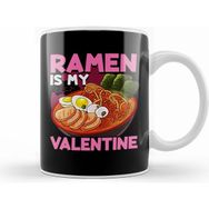 Humuts Funny Ramen Is My Valentine Cute Anime Kawaii Kupa Bardak