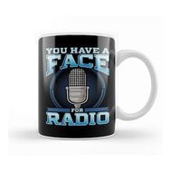 Humuts Funny You Have A Face For Radio Broadcaster Pun Kupa Bardak