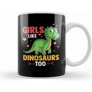Humuts Girls Like Dinosaurs Too Cute &amp; Funny Paleontology Kupa Bardak