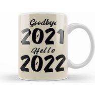 Humuts Goodbye 2021 Hello 2022 Kupa Bardak