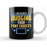 Humuts I Am Silently Judging Your Font Choices Artists Kupa Bardak