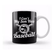 Humuts I Can T My Son Has Baseball For Baseball Parents Kupa Bardak