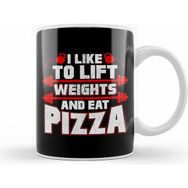 Humuts I Like To Lift Weights And Eat Pizza Funny Lifter Kupa Bardak