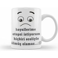 Humuts Komik Söz Hayallerime Otopsi Istiyorum Kupa Bardak