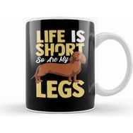 Humuts Life is Short So Are My Legs Dachshund Wiener Dog Beyaz Kupa