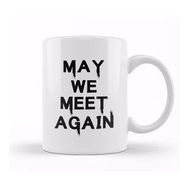 Humuts May We Meet Again Beyaz Kupa