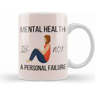 Humuts Mental Health is Not a Personal Failure Beyaz Porselen Kupa Bardak