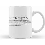 Humuts Merdümgiriz Kelime Beyaz Porselen Kupa Bardak