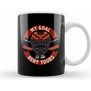 Humuts My Goal Is To Deny Yours Ice Hockey Goalie Kupa Bardak