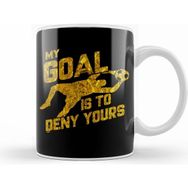 Humuts My Goal Is To Deny Yours Soccer Goalkeeper Gold Kupa Bardak