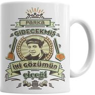 Humuts Parka Gidecekmiş 2 Gözümün Çiçeği Kupa