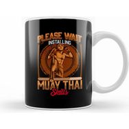 Humuts Please Wait Installing Muay Thai Skills Mma Kupa Bardak