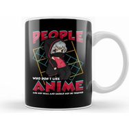 Humuts Porselen Beyaz Funny People Who Don T Like Anime Are Not Real Kupa Bardak