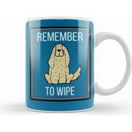 Humuts Remember To Wıpe Dog Lover Gif T 01 Kupa