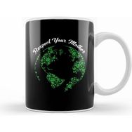 Humuts Respect Your Mother Globe Mother Earth Hipster Kupa Bardak