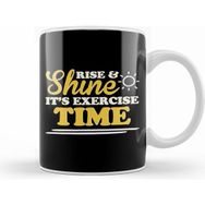 Humuts Rise And Shine Its Exercise Time Kupa
