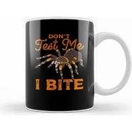 Humuts Sarcastic Don T Test Me I Bite Funny Spider Pun Kupa