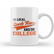 Humuts Sarcastic Go Local Sports Team Or College Team Kupa Bardak