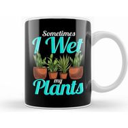 Humuts Sometimes I Wet My Plants Gardening Pun Kupa