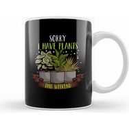Humuts Sorry I Have Plants This Weekend Gardening Pun Kupa