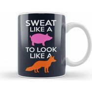 Humuts Sweat Like A Pig Look Like A Fox Kupa Bardak