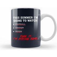 Humuts This Summer I Am Going To Watch Sport Kupa Bardak