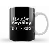 Humuts Vegan I Don T Eat Anything That Poops Veganism Kupa