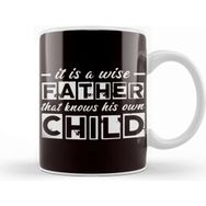 Humuts Wise Father Knows His Own Child Papa Dad Daddy Stepdad Poppa Kupa