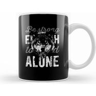 Humuts Wolf Be Strong Alone Kupa