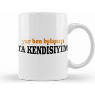 Humuts Yar Ben Belanın Ta Kendisiyim 01 Kupa