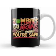Humuts Zombies Eat Brains So Don T Worry You Re Safe Kupa Bardak
