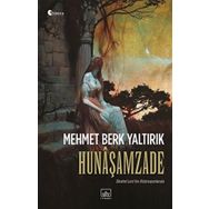 Hunaşamzade - Mehmet Berk Yaltırık