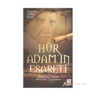 HÜR ADAM'IN ESARETI - MERYEM AYBIKE SINAN