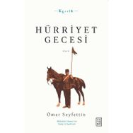 Hürriyet Gecesi - Ketebe Yayınları