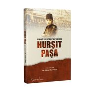 Hurşit Paşa - 31 Mart 1325 İhtilalinin Tarihçesi - Hasan Ali Polat