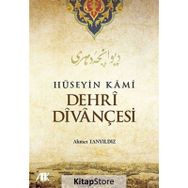 HÜSEYIN KAMI DEHRI DIVANÇESI - AHMET TANYILDIZ
