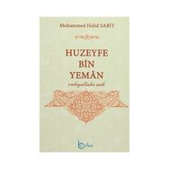 Huzeyfe Bin Yeman - Muhammed Halid Sabit