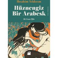 Hüznengiz Bir Arabesk - İbrahim Yıldırım