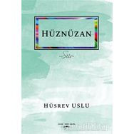 Hüznüzan Hüsrev Uslu Sokak Kitapları Yayınları