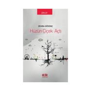 Hüzün Çiçek Açtı - Zehra Gövenç