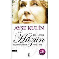 Hüzün - Dürbünümden Kırk Sene
