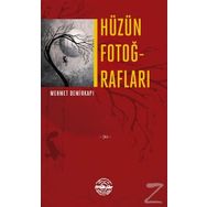 Hüzün Fotoğrafları - Mehmet Demirkapı