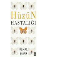 Hüzün Hastalığı - Kemal Sayar