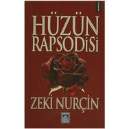HÜZÜN RAPSODISI - ZEKI NURÇİN