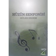 Hüzün Senfonisi - Güler Erdem