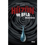 Hüzün ve Bela - Necati Sarıca