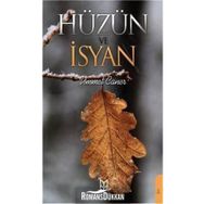 Hüzün Ve İsyan- Ümmet Caner