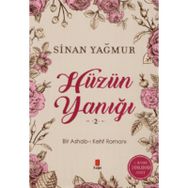 Hüzün Yanığı - 2 - Sinan Yağmur
