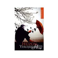Hüzün Yerleşkeleri - Cengiz Baş