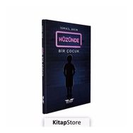Hüzünde Bir Çocuk - İsmail Akın